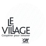 Le 17ème appel à candidatures du Village by CA Côtes d&rsquo;Armor à Ploufragan